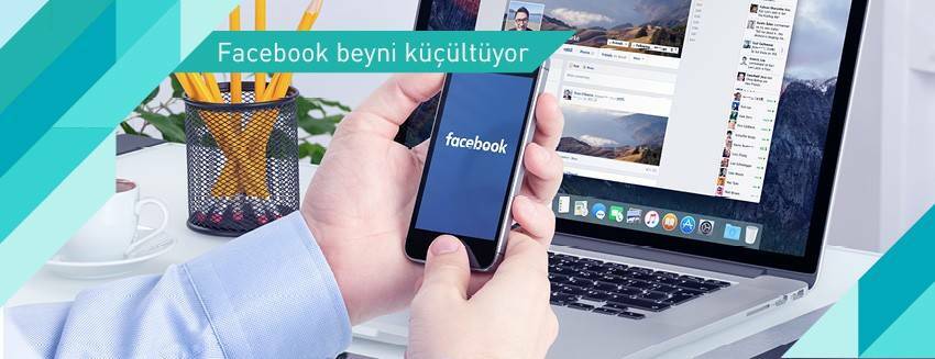 Facebook beyni küçültüyor