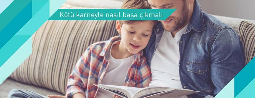 Kötü karneyle nasıl başa çıkmalı?