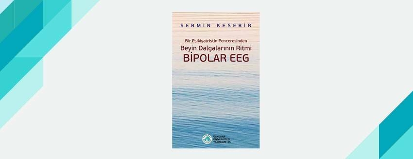 Prof. Dr. Sermin Kesebir’den yeni kitap