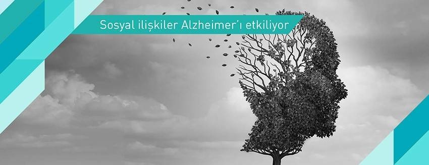 Sosyal ilişkiler Alzheimer’ı etkiliyor