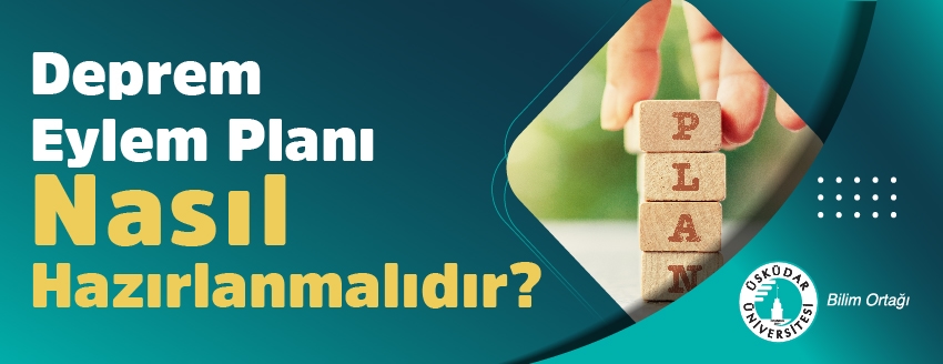 Deprem Eylem Planı Nasıl Hazırlanmalıdır?