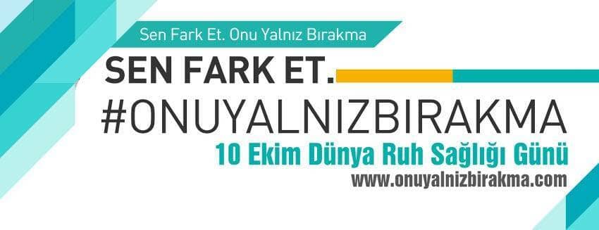 Sen Fark Et. Onu Yalnız Bırakma