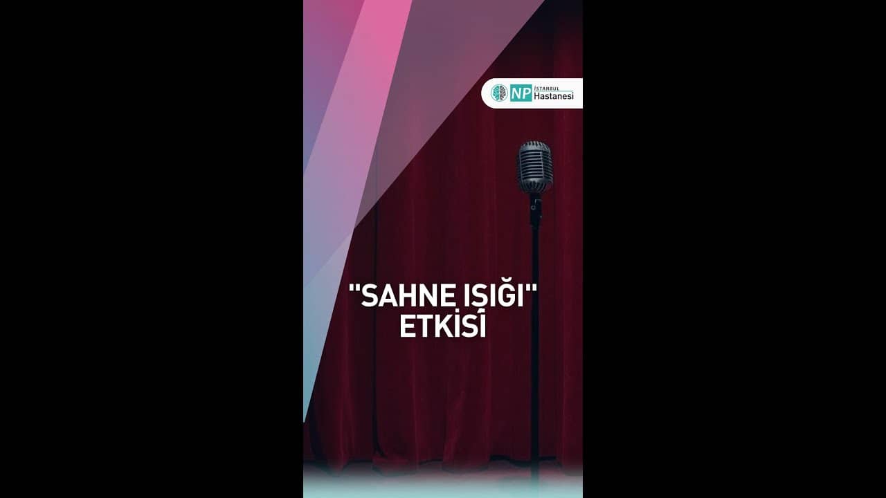 Sahne Işığı Etkisi Nedir?