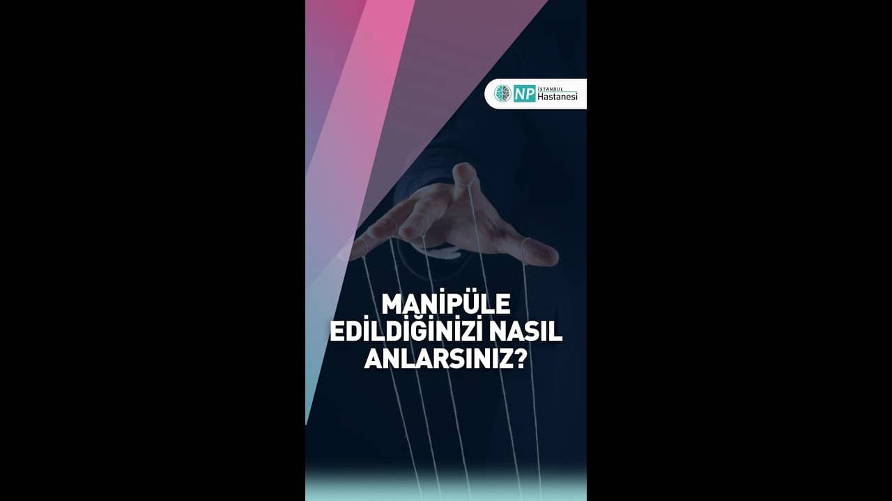 Manipülasyon çoğu zaman bağırarak değil…