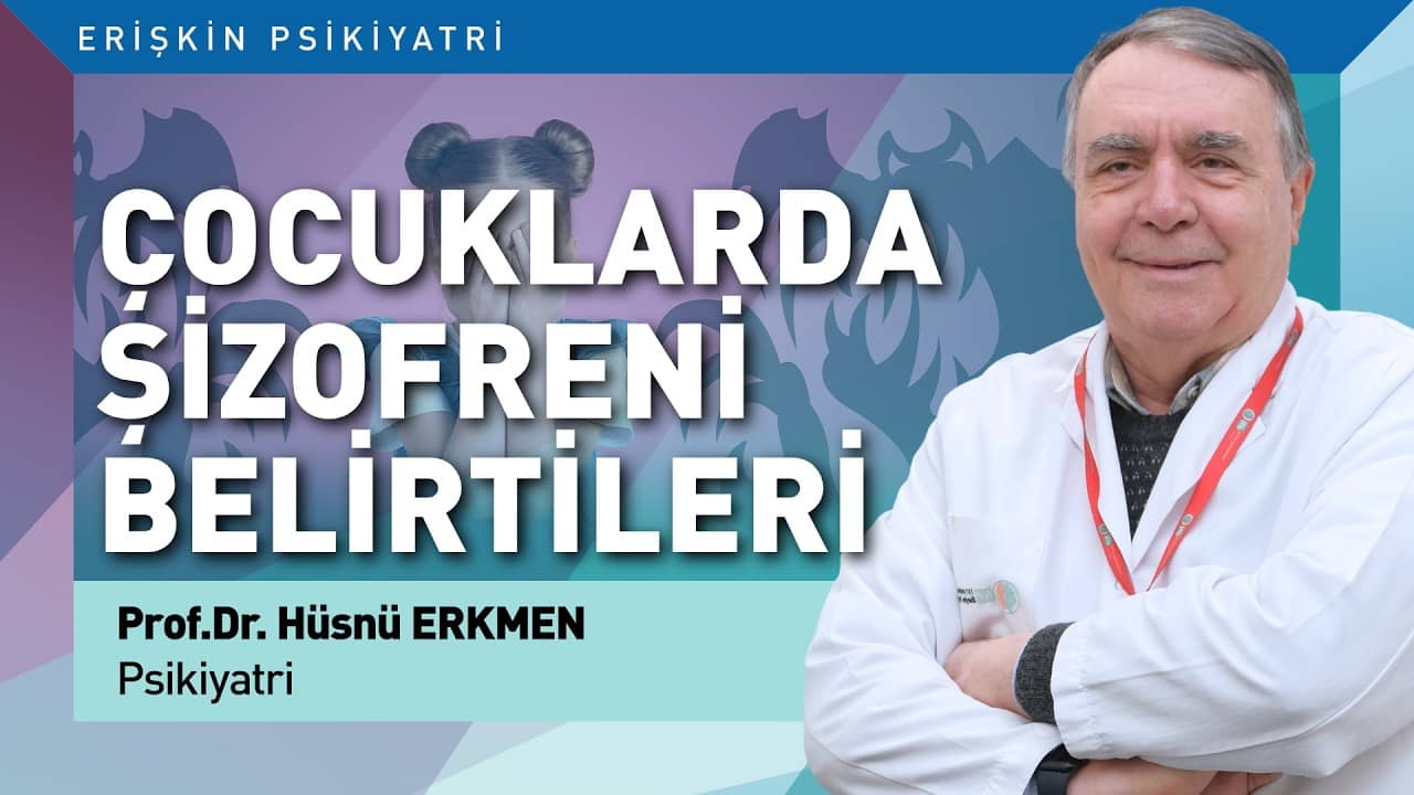 Çocuklarda Şizofreni Belirtileri Nelerdir?