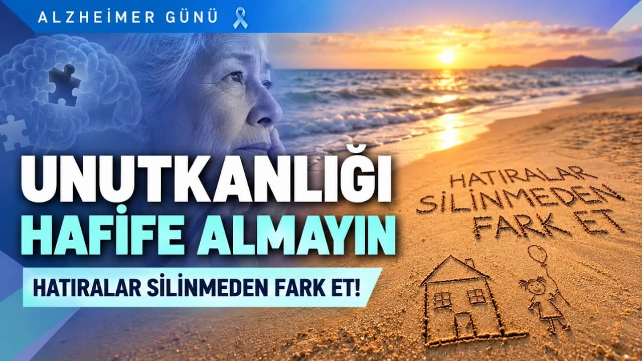 Unutkanlığı Hafife Almayın: Hatıralar Silinmeden Fark Et!