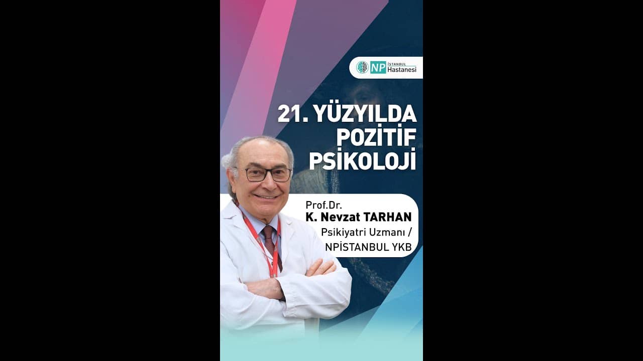 21. Yüzyılda Pozitif Psikoloji
