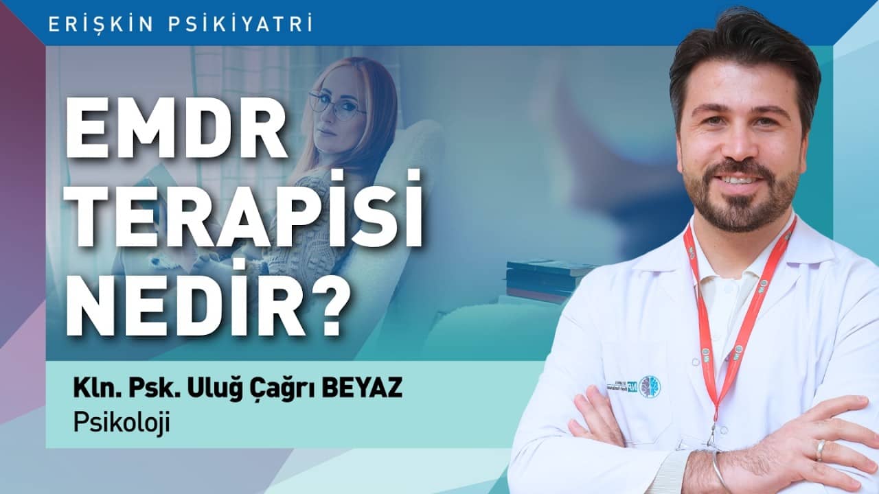 EMDR Terapisi Nedir?