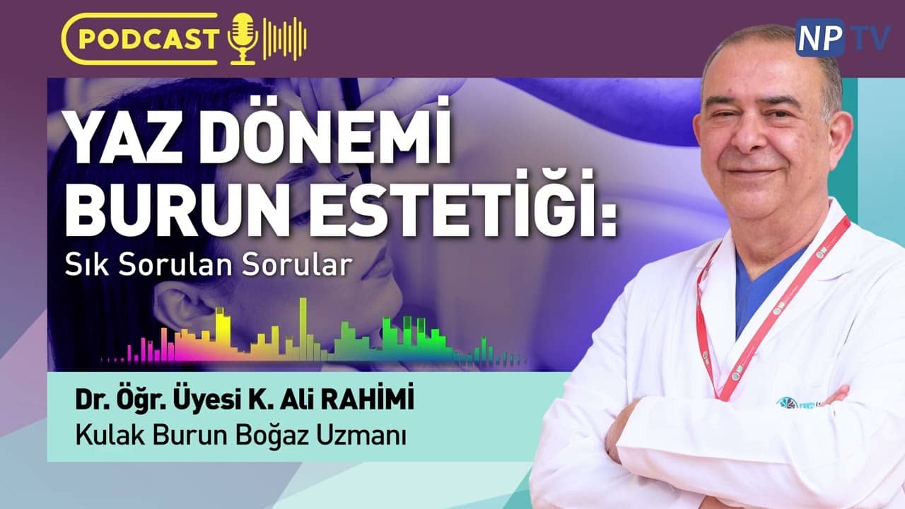 Yaz Döneminde Burun Estetiği Hakkında #podcast