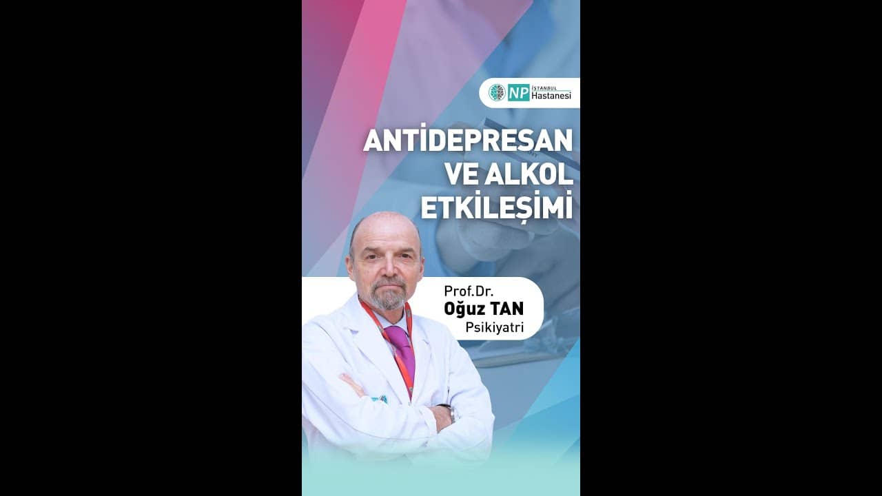 Antidepresan ve Alkol Etkileşimi | Psikiyatri Bilgilendirme