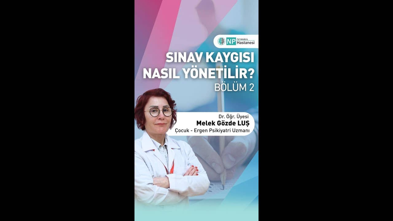 Sınav Kaygısı Nasıl Yönetilir?