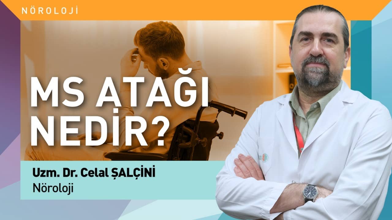 MS (Multipl Skleroz) Atağı Nedir? Belirtileri Nelerdir? | Bilgilendirme Videosu