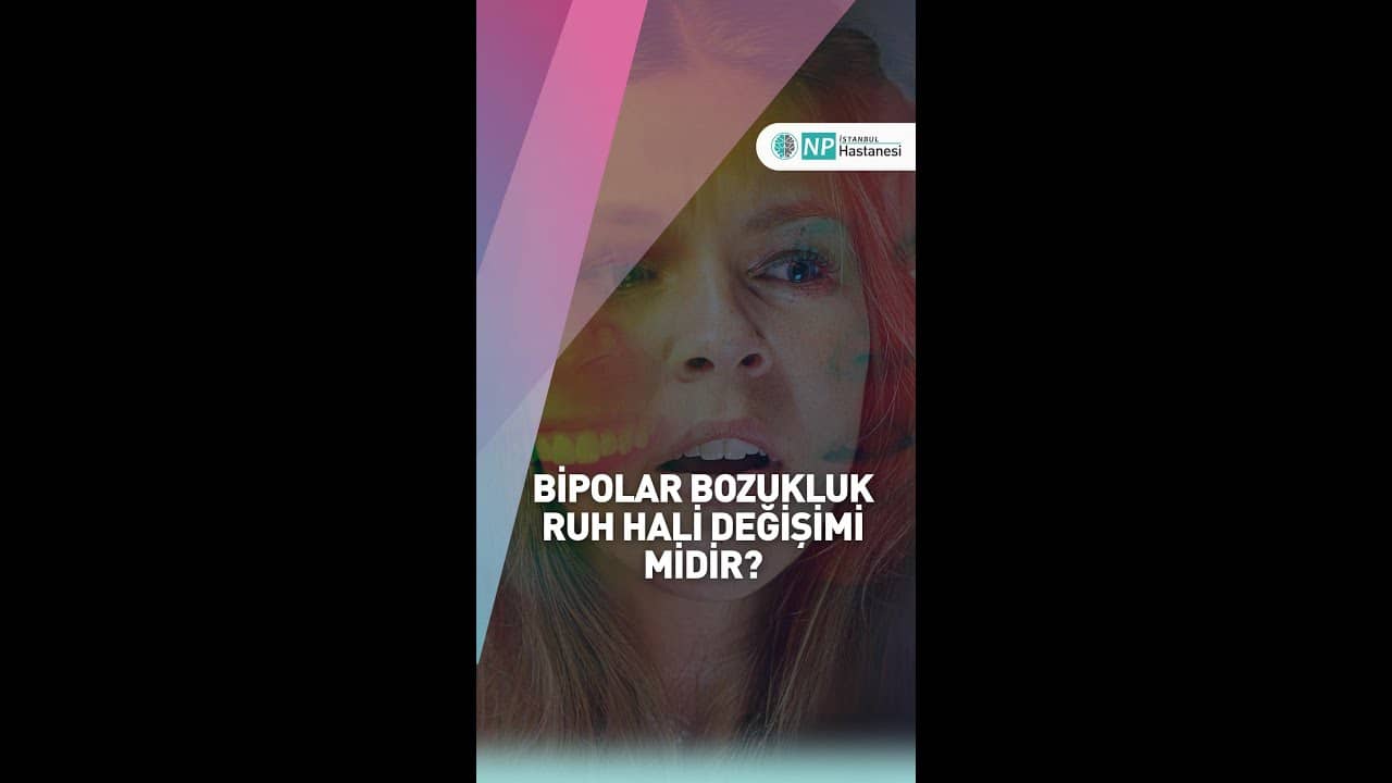 Bipolar Bozukluk Sadece