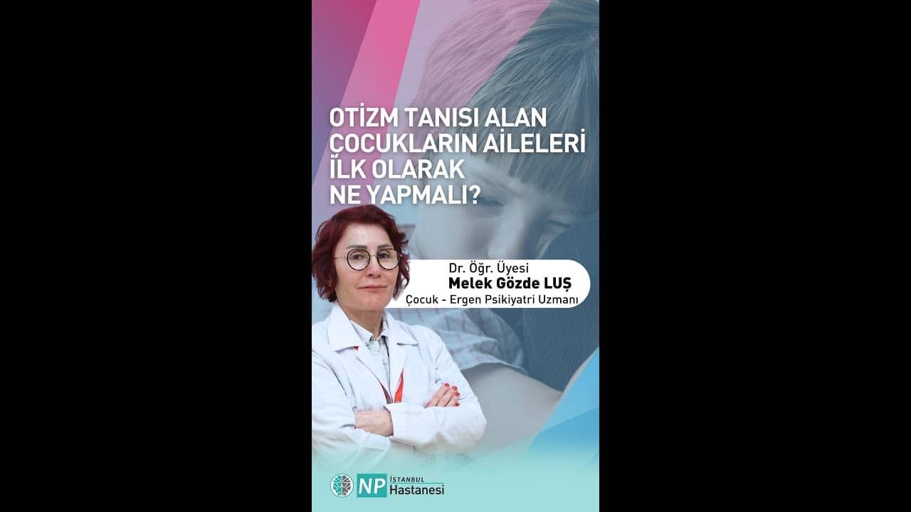#shorts Otizm Tanısı Alan Çocukların Aileleri İlk Olarak Ne Yapmalı?