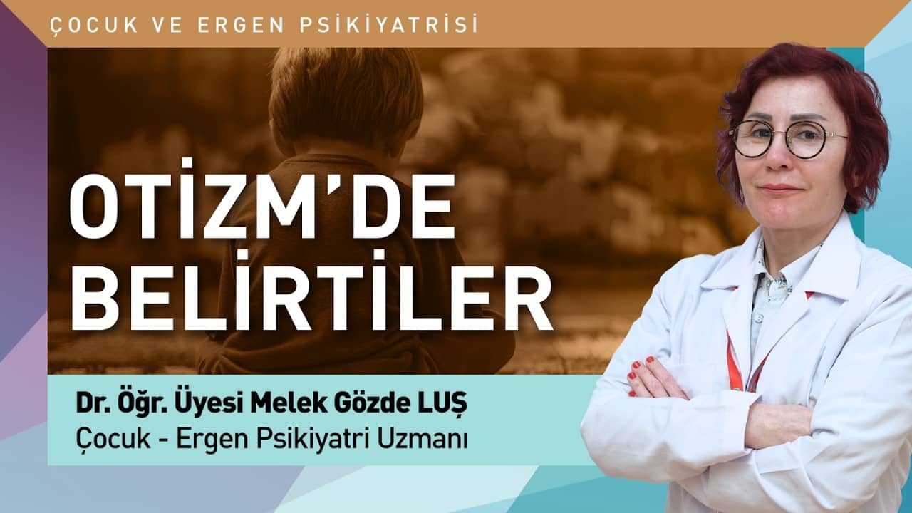 Otizm'deki İlk Belirtiler Nelerdir?
