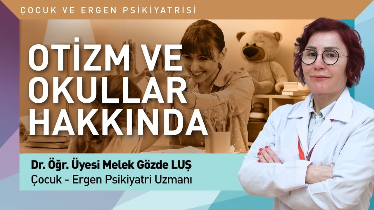 Otizmli Çocukların Eğitimi Hakkında Bilgilendirme
