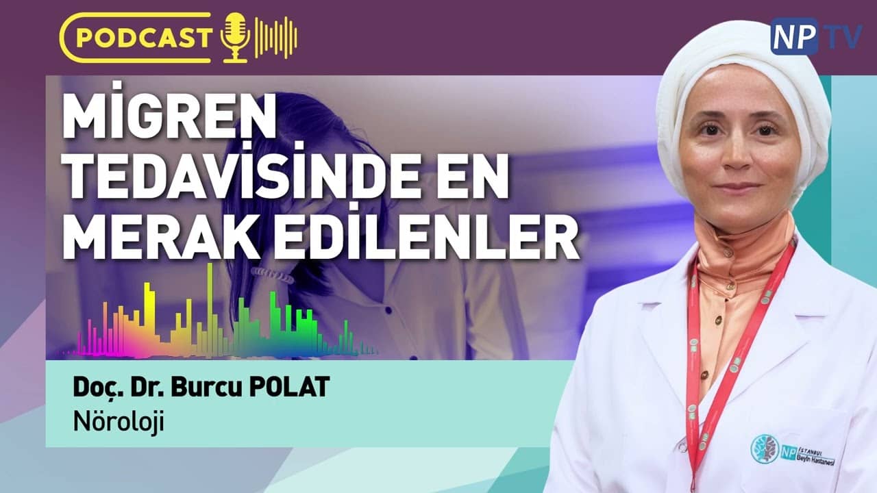 Migren Tedavisinde Merak Edilenler #podcast