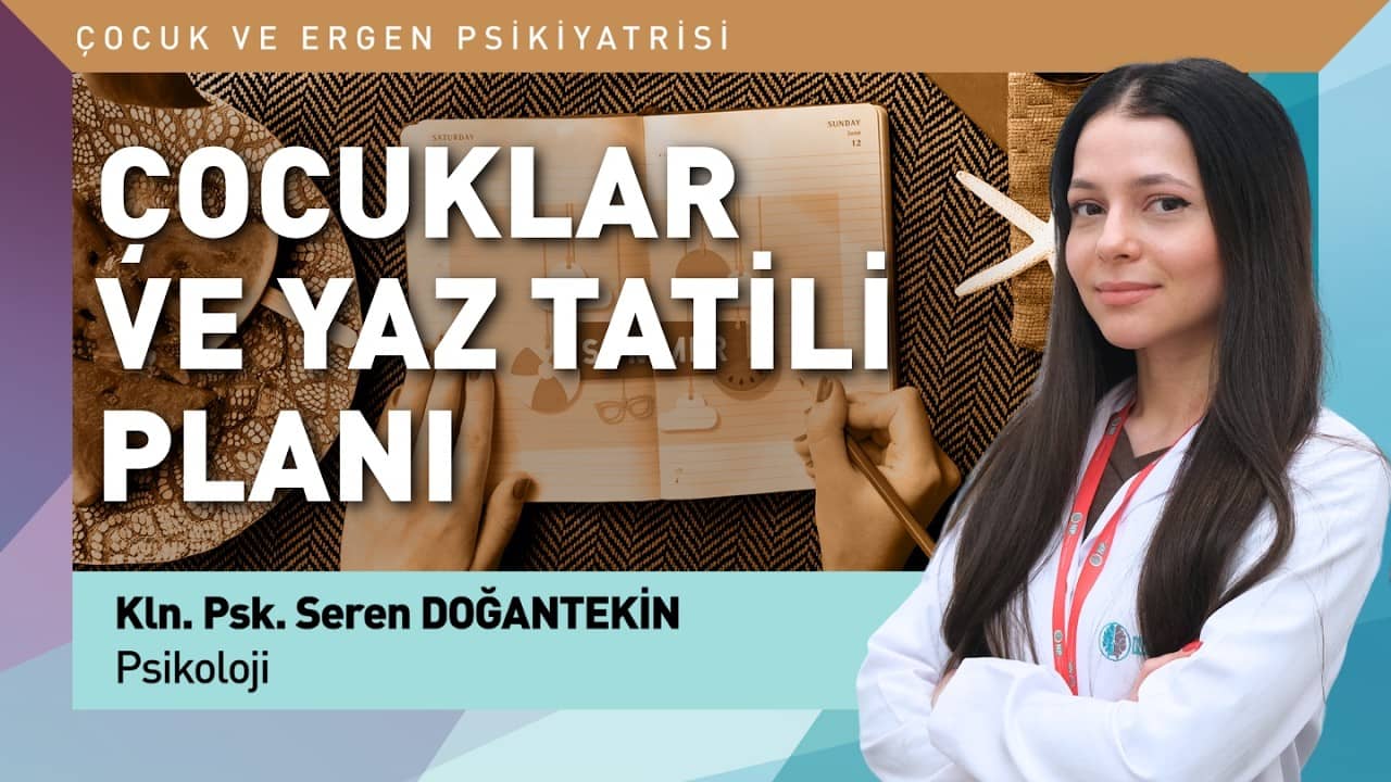 Çocuklar İçin İdeal Yaz Tatili Planı Nasıl Olmalı?