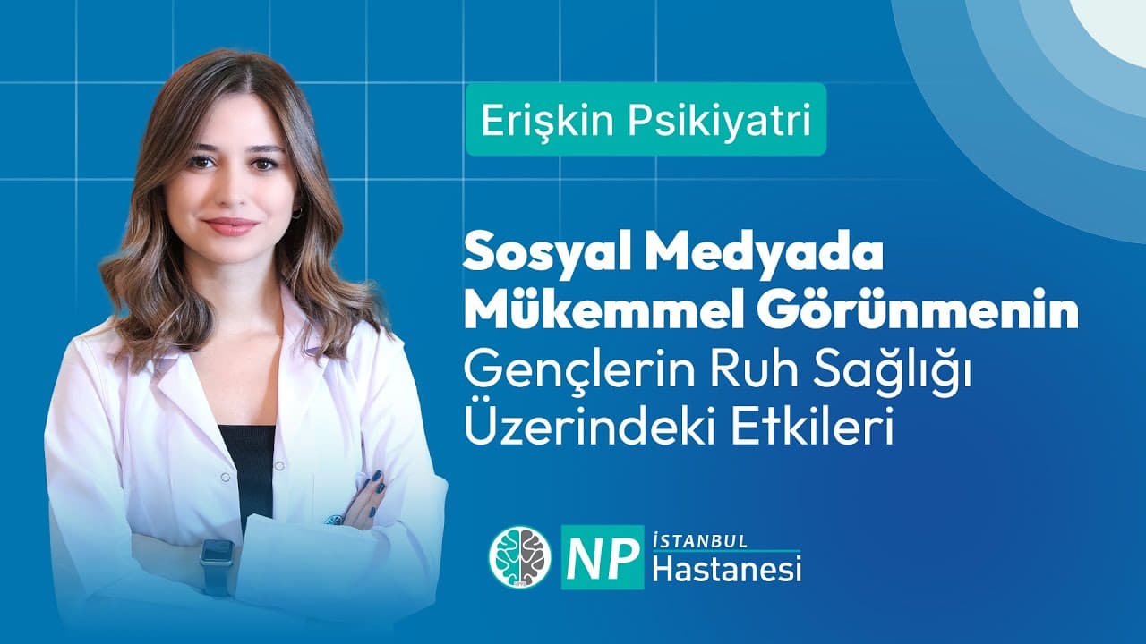 Sosyal Medyada Mükemmel Görünmenin Gençlerin Ruh Sağlığı Üzerindeki Etkileri-thumbnail