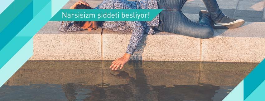 Narsisizm şiddeti besliyor!