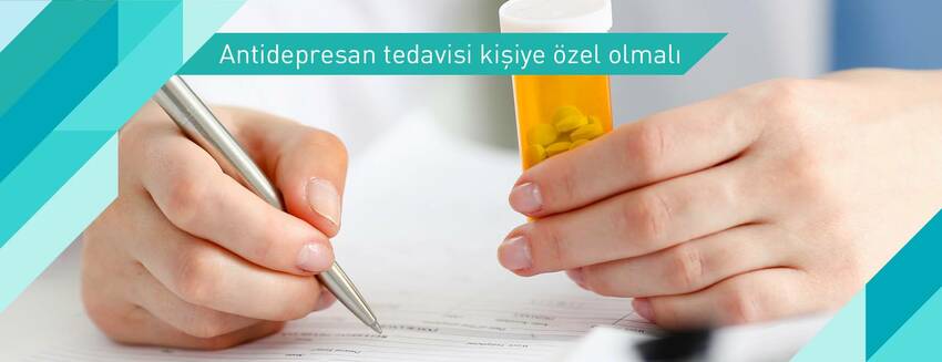 Antidepresan tedavisi kişiye özel olmalı