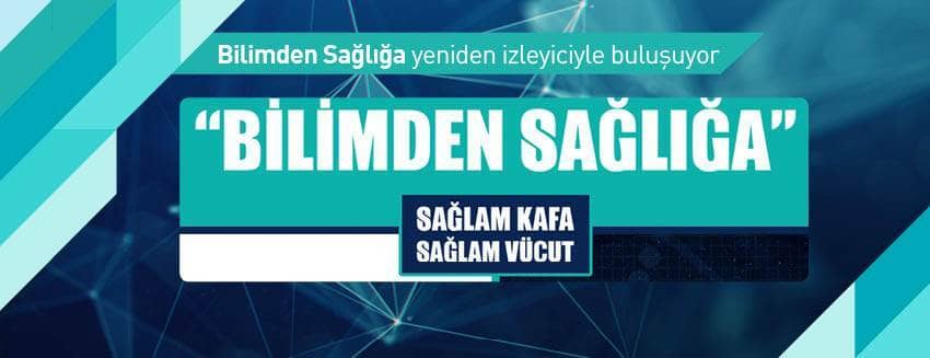 Bilimden Sağlığa yeniden izleyiciyle buluşuyor