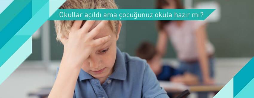 Çocuğunuz Okula Hazır mı? Belirtiler ve İpuçları