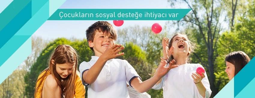 Çocukların sosyal desteğe ihtiyacı var