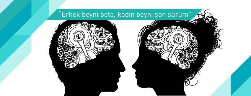 "Erkek beyni beta, kadın beyni son sürüm"