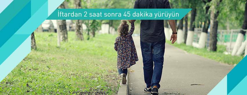İftardan sonra yapılacak ilk iş yürüyüş