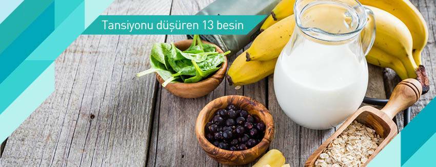 Tansiyonu düşüren 13 besin